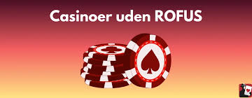 Casino Online uden ROFUS – Spil uden Begrænsninger